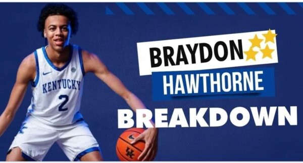 KSR explains why freshman Braydon Hawthorne could end up being another star at Kentucky.